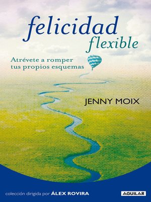 cover image of Felicidad flexible